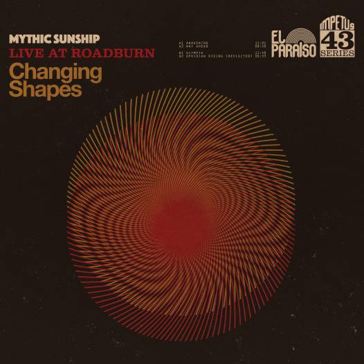 Mythic Sunship - Changing Shapes: Live at Roadburn LP