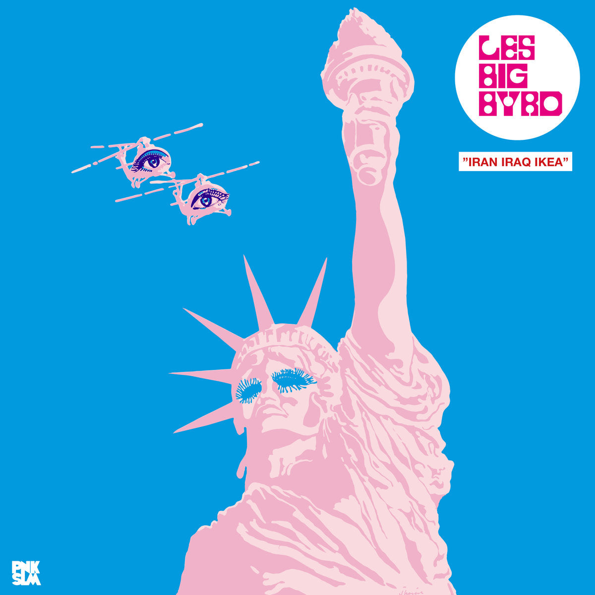Les Big Byrd - Iran Iraq IKEA LP