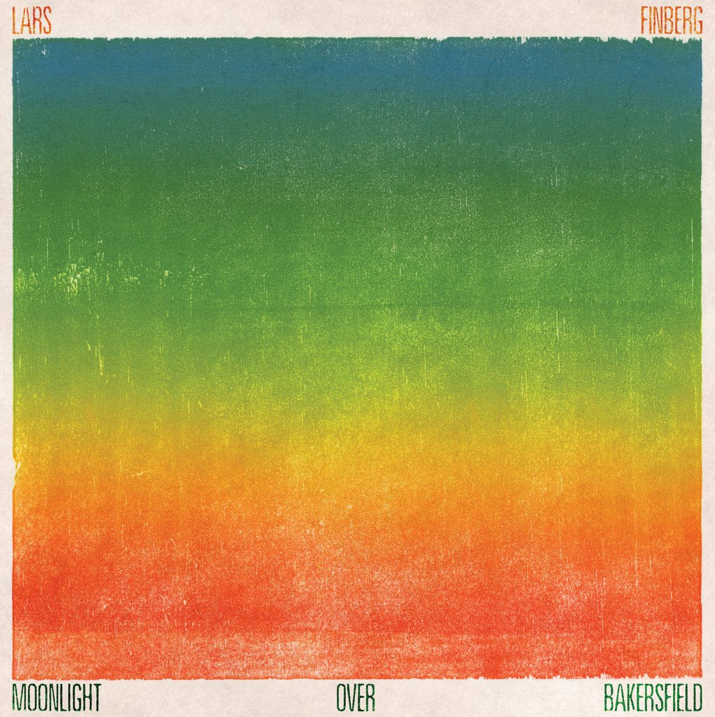 Lars Finberg - Moonlight Over Bakersfield LP