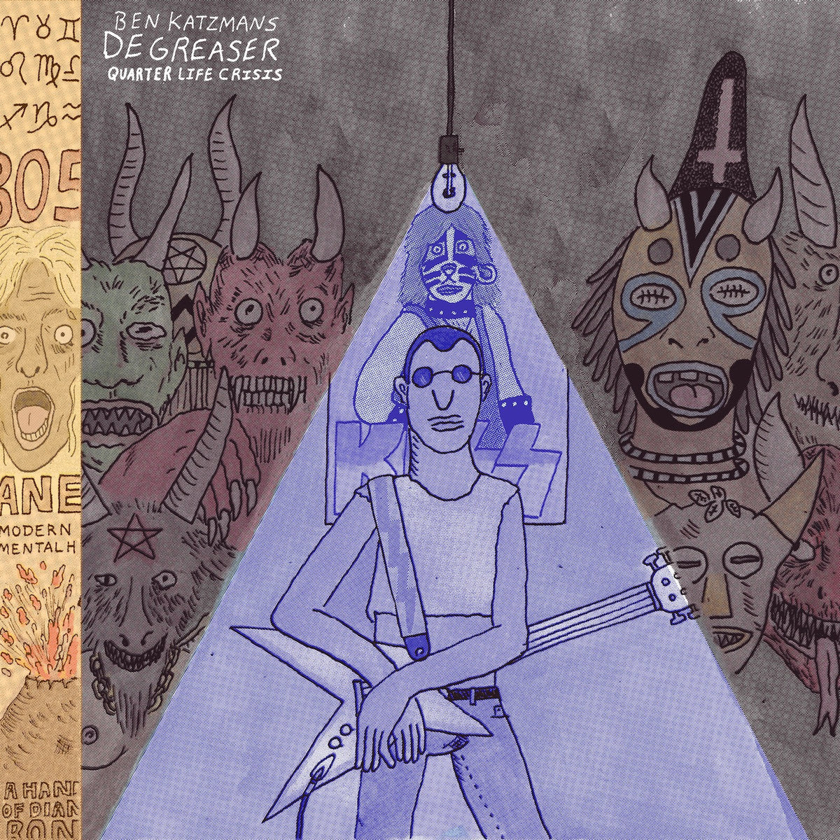 Ben Katzman's Degreaser - Quarter Life Crisis LP