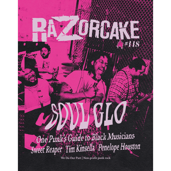 Razorcake: Issue 118 Magazine