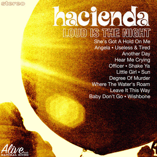 Hacienda - Loud Is the Night LP