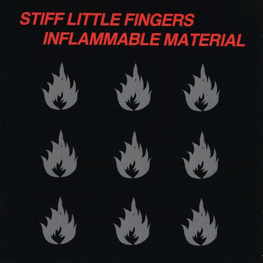 Stiff Little Fingers - Inflammable Material 2LP