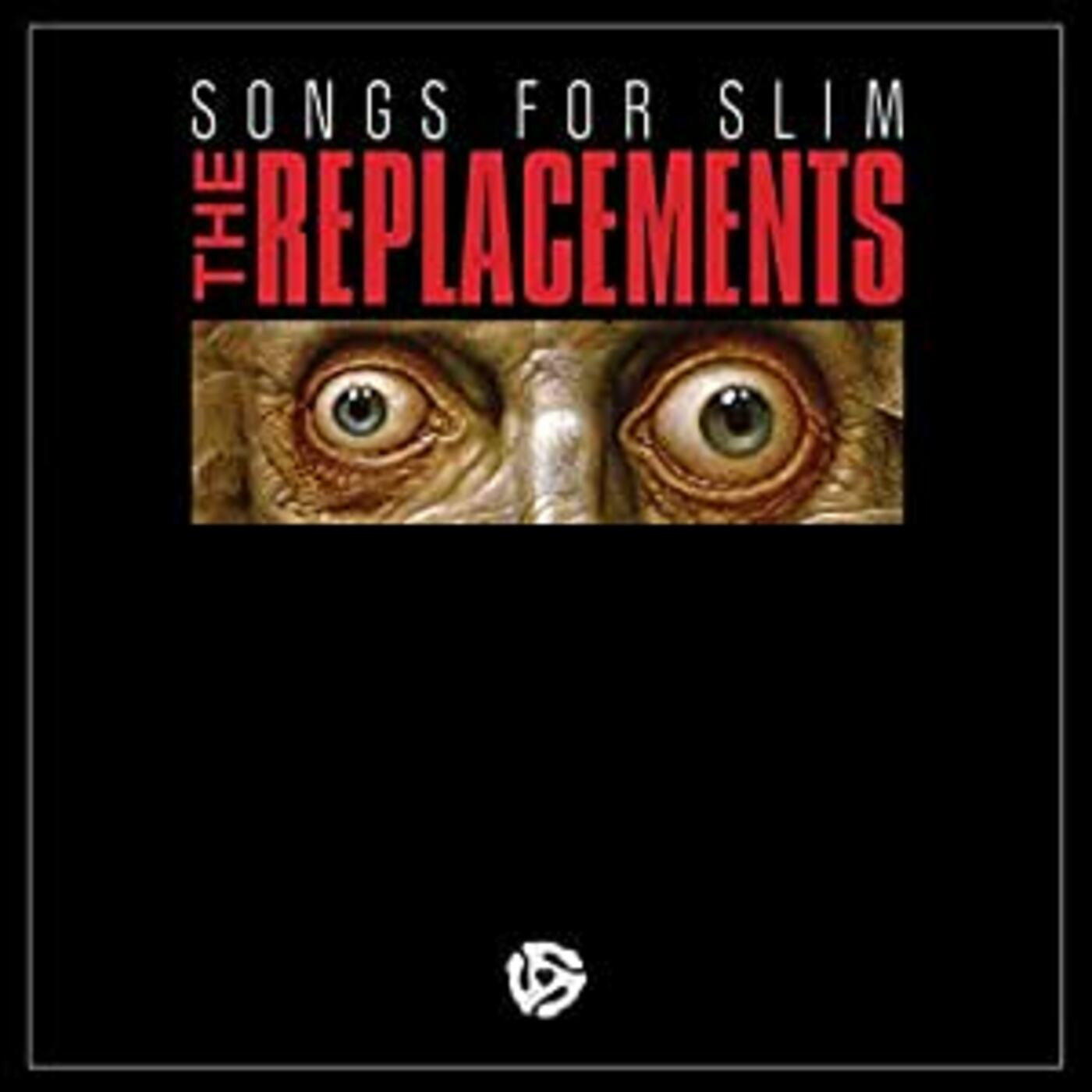 The Replacements - Songs for Slim 12"