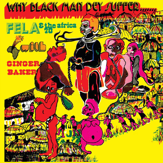 Fela Kuti & The Africa 70 - Why Black Men Dey Suffer LP
