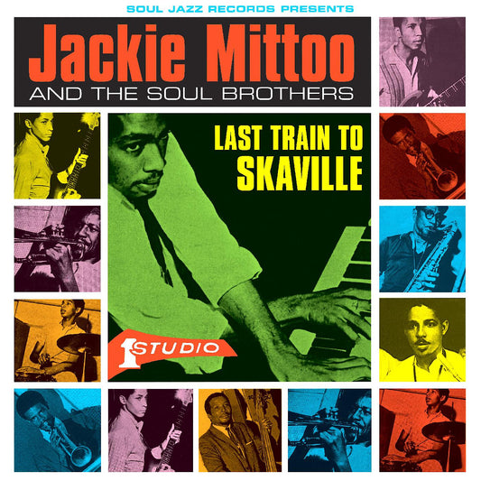 Jackie Mittoo & The Soul Brothers - Last Train to Skaville 2LP