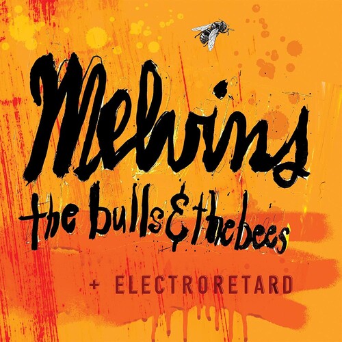 Melvins - The Bulls & The Bees + Electroretard 2LP