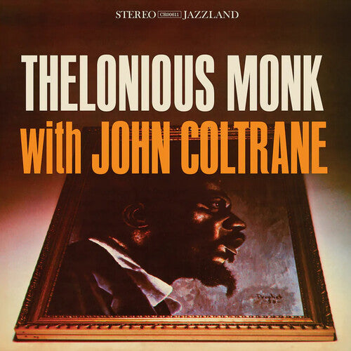 Thelonious Monk with John Coltrane - Thelonious Monk with John Coltrane: Original Jazz Classics Series LP