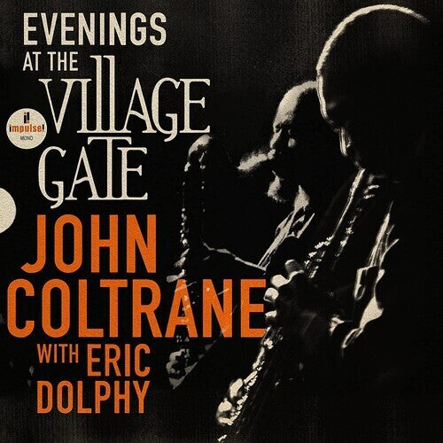 John Coltrane - Evenings At The Village Gate: John Coltrane With Eric Dolphy 2LP