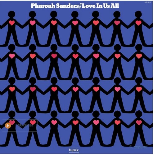 Pharoah Sanders - Love In Us All LP