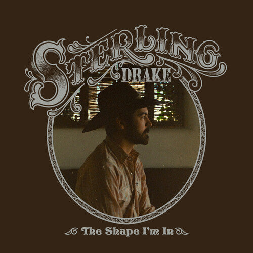 Sterling Drake - The Shape I'm In LP