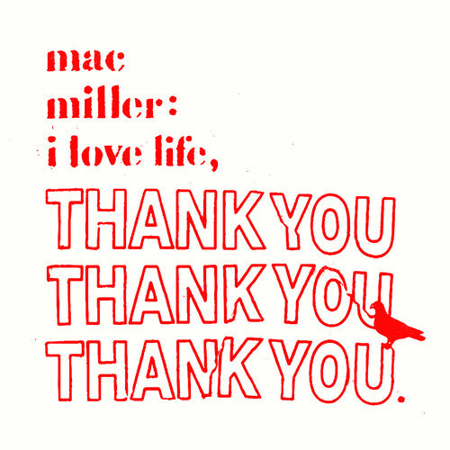 Mac Miller - I Love Life, Thank You LP