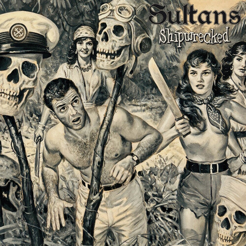 Sultans - Shipwrecked LP