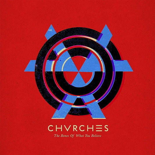 Chvrches - The Bones of What You Believe LP