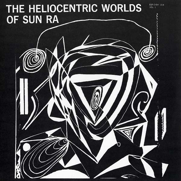 Sun Ra - The Heliocentric Worlds of Sun Ra, Vol. 1 LP