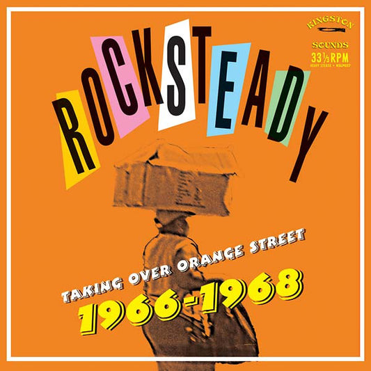 Various - Rocksteady: Taking Over Orange Street 1966-1968 LP