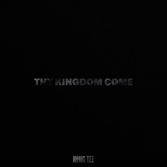 King Tee - Thy Kingdom Come 2LP