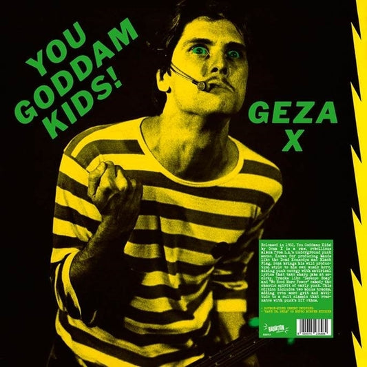 Geza X - You Goddamn Kids! LP