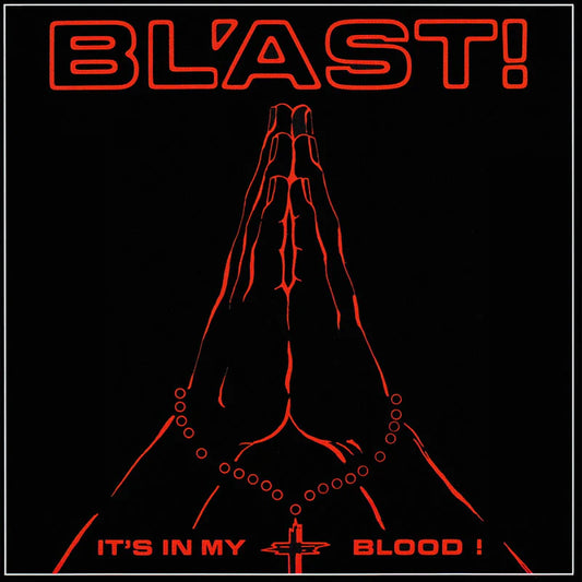 Bl'ast - It's in My Blood! LP
