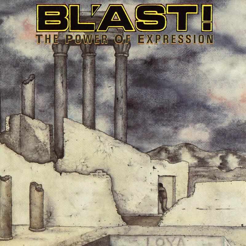Bl'ast - The Power of Expression LP