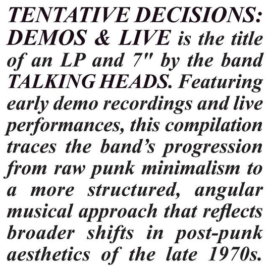 Talking Heads - Tentative Decisions: Demos & Live LP + 7"