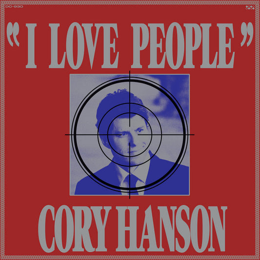 Cory Hanson - I Love People LP