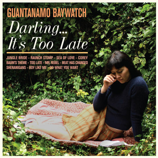 Guantanamo Baywatch - Darling...It's Too Late LP