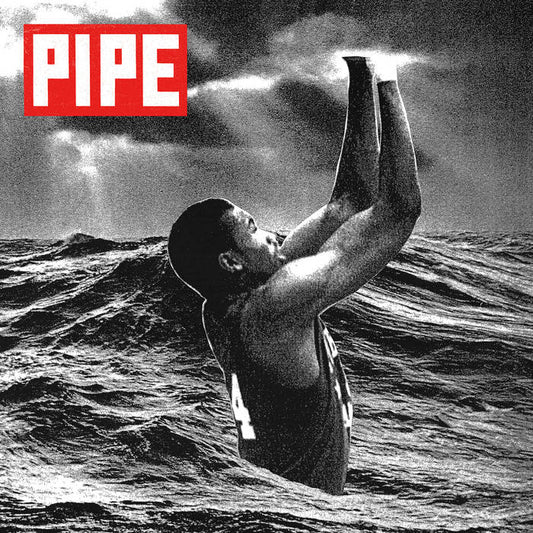 Pipe - Pipe LP