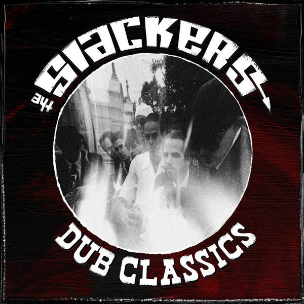 The Slackers - Dub Classics LP – Chaz's Bull City Records