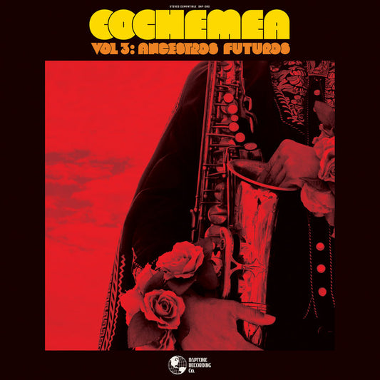 Cochemea - Vol III: Ancestros Futuros LP