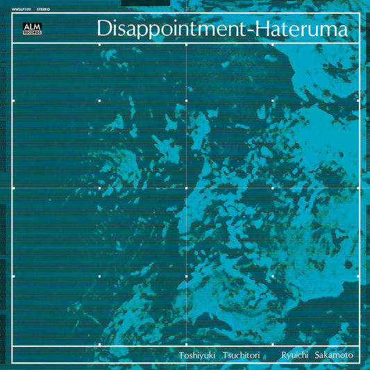 Toshiyuki Tsuchitori / Ryuichi Sakamoto - Disappointment-Hateruma LP