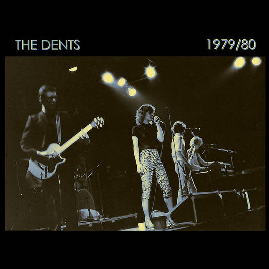 The Dents - 1979/80 LP