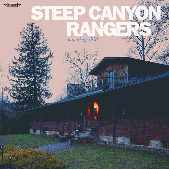 Steep Canyon Rangers - Morning Shift LP