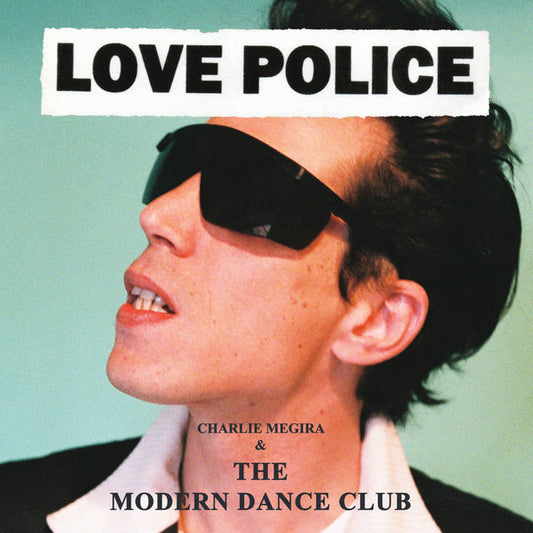 Charlie Megira & The Modern Dance Club - Love Police 2LP