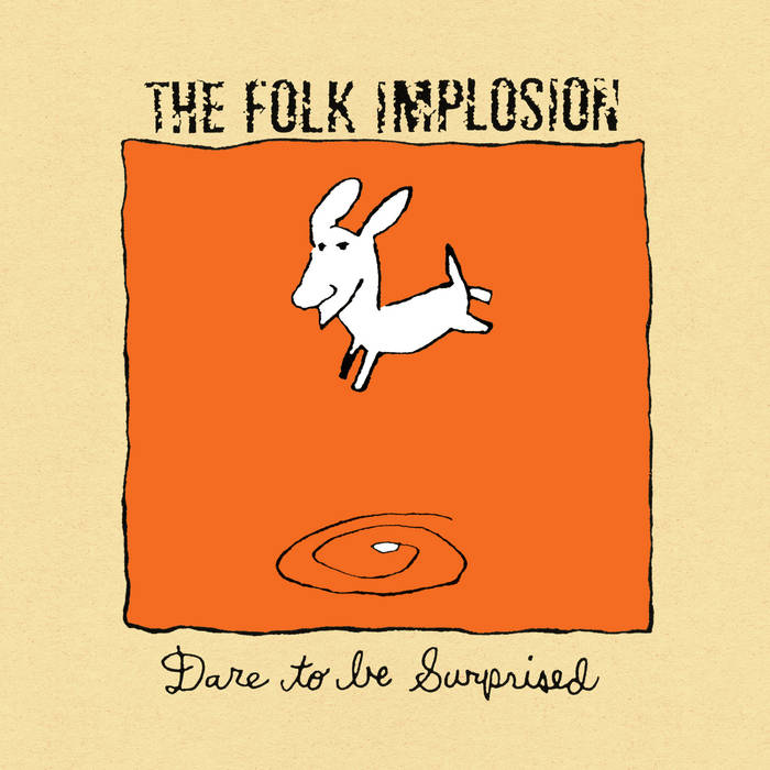 The Folk Implosion - Dare to be Surprised LP