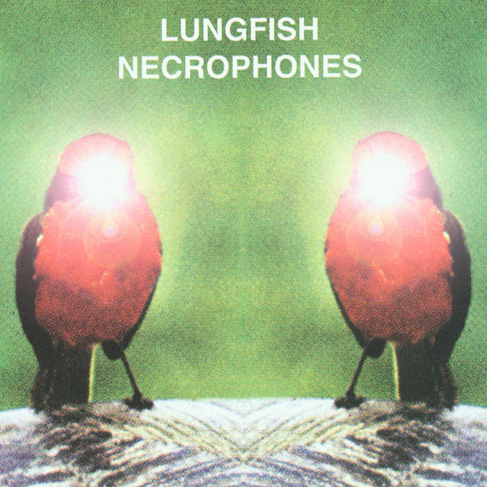 Lungfish - Necrophones LP