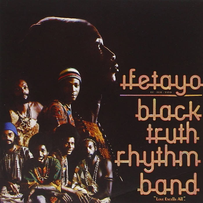 Black Truth Rhythm Band - Ifetayo LP