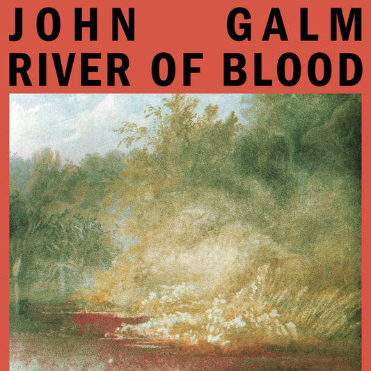 John Galm - River of Blood LP