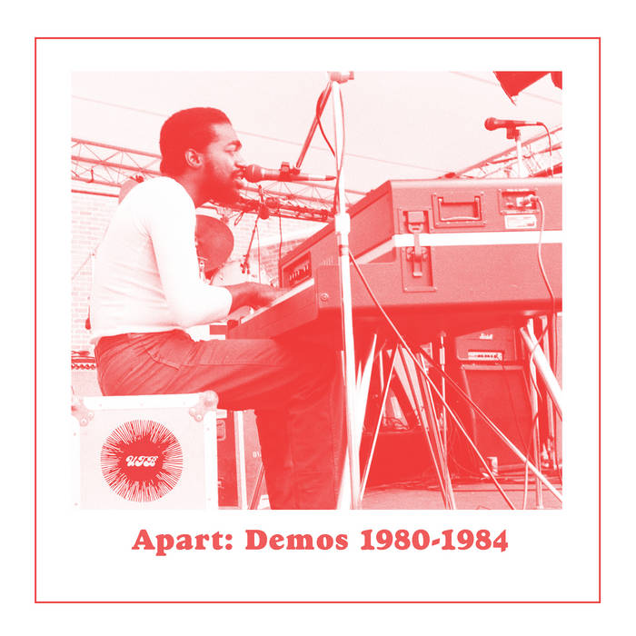 Andre Gibson's Universal Togetherness Band - Apart: Demos 1980-1984 LP
