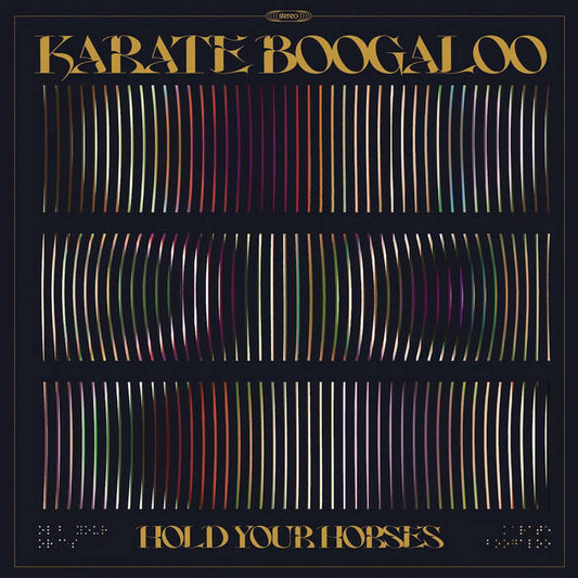 Karate Boogaloo - Hold Your Horses LP [PRE-ORDER]