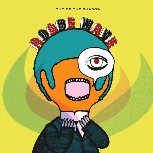Rogue Wave - Out Of The Shadow LP