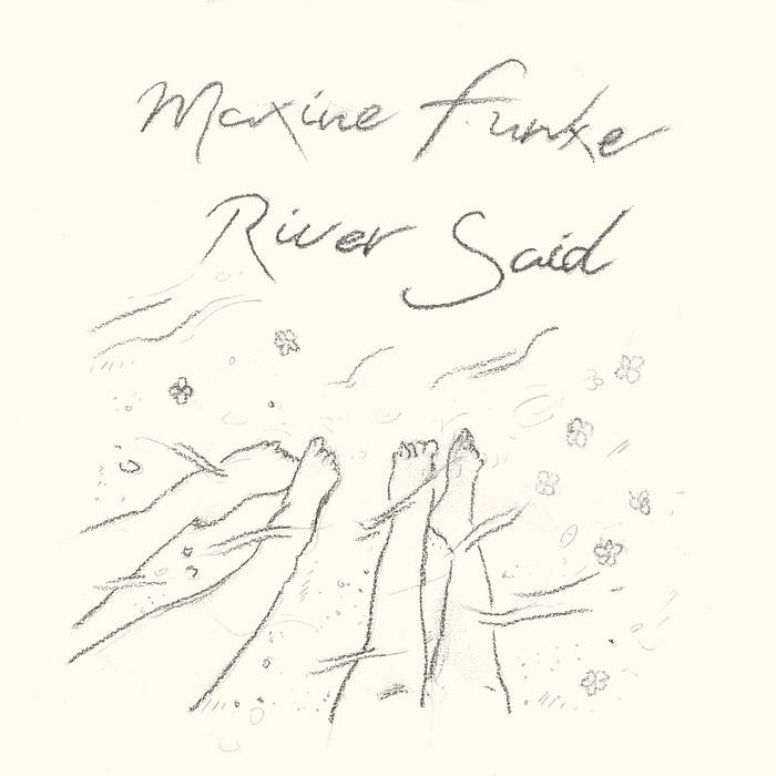 Maxine Funke - River Said LP