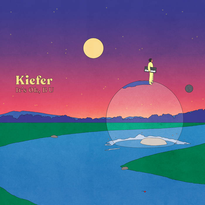 Kiefer - It's Ok, B U 2LP