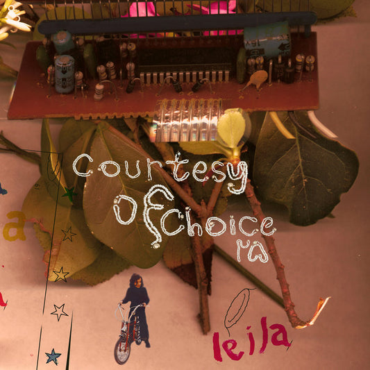 Leila - Courtesy of Choice... asides and besides: 25th Anniversary 3LP