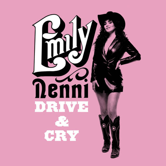 Emily Nenni - Drive & Cry LP [PRE-ORDER]