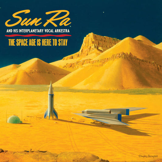 Sun Ra & His Interplanetary Vocal Arkestra - The Space Age Is Here to Stay 2LP
