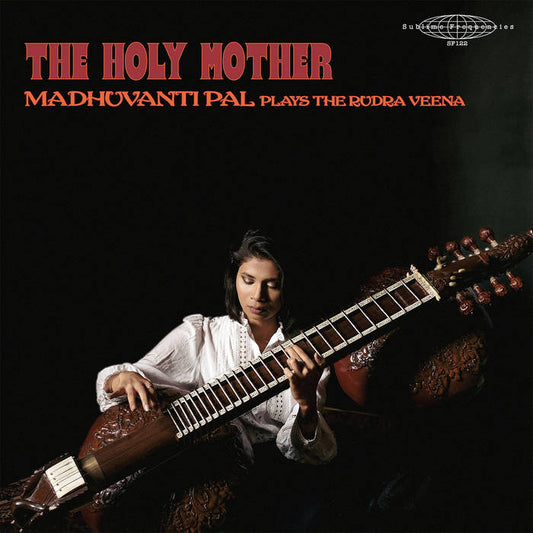 Madhuvanti Pal - The Holy Mother: Madhuvanti Pal Plays The Rudra Veena 2LP