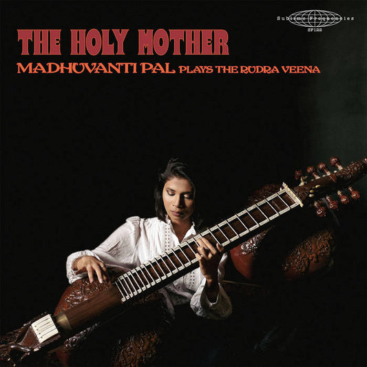 Madhuvanti Pal - The Holy Mother: Madhuvanti Pal Plays The Rudra Veena 2LP