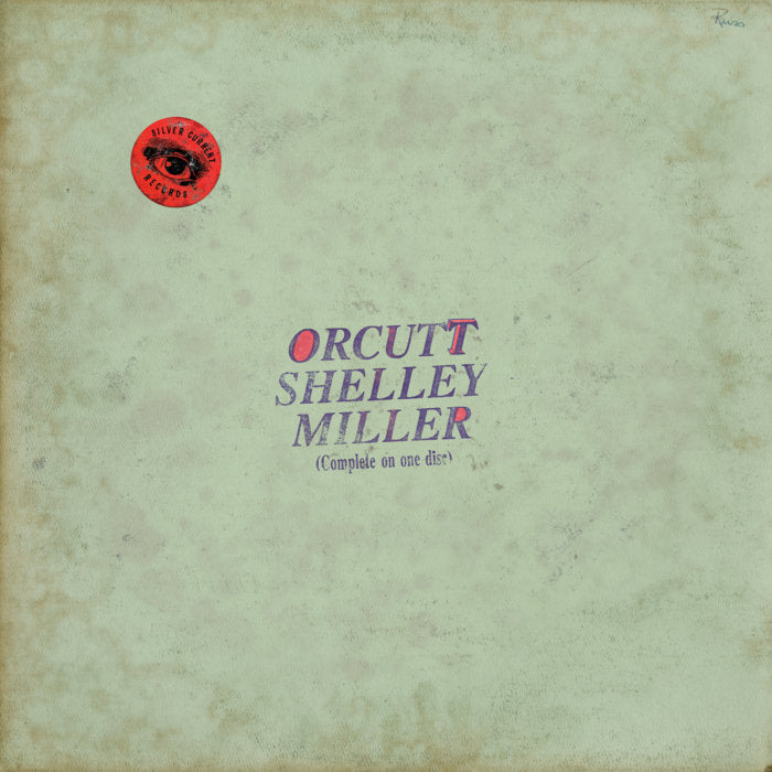 Orcutt Shelley Miller - Orcutt Shelley Miller LP
