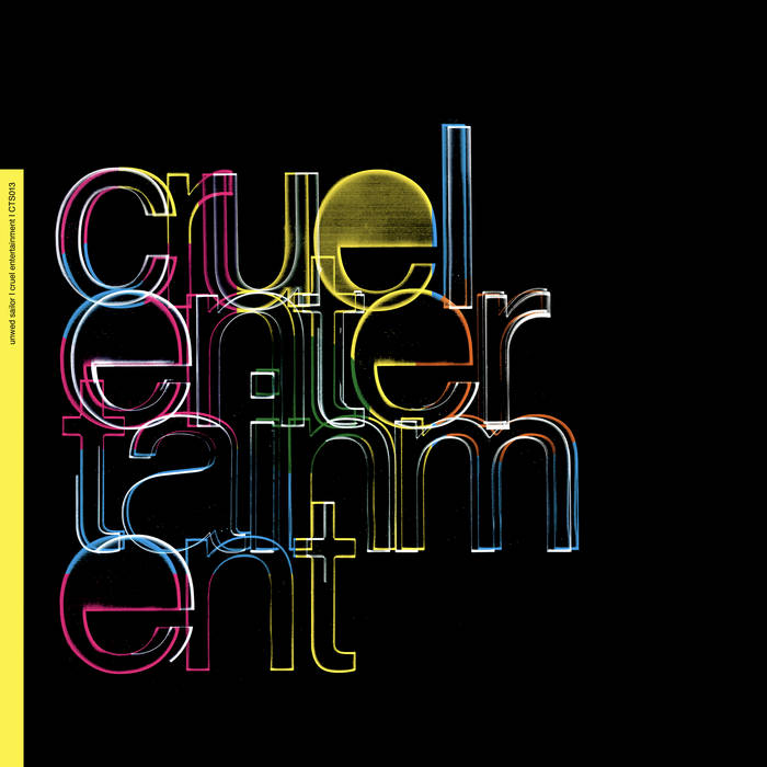 Unwed Sailor - Cruel Entertainment LP